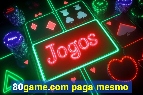 80game.com paga mesmo